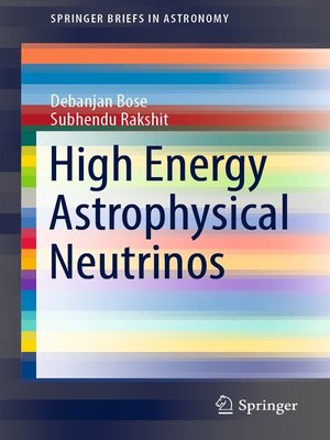 cover image of High Energy Astrophysical Neutrinos